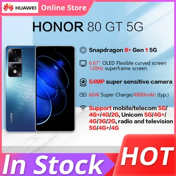 Смартфон HONOR 80 GT 5G с 6,67-инчов AMOLED екран 120 Hz Snapdragon 8 + Восьмиядерный 54-Мегапикселов Тройна камера 66 W SuperCharge NFC