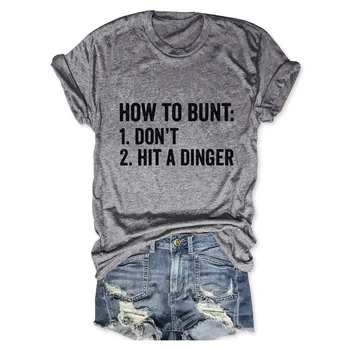 Rheaclots / Женски бейзбол памучни тениски How To Bunt Don ' t Hit A Dinger, Дамски тениски с графичен дизайн, Върхове